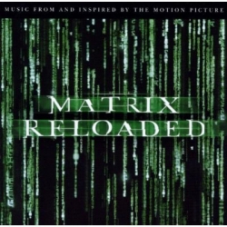 Matrix Reloaded - soundtrack